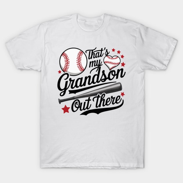 That's My Grandson Out There Baseball Grandma Mothers Day T-Shirt by deafcrafts